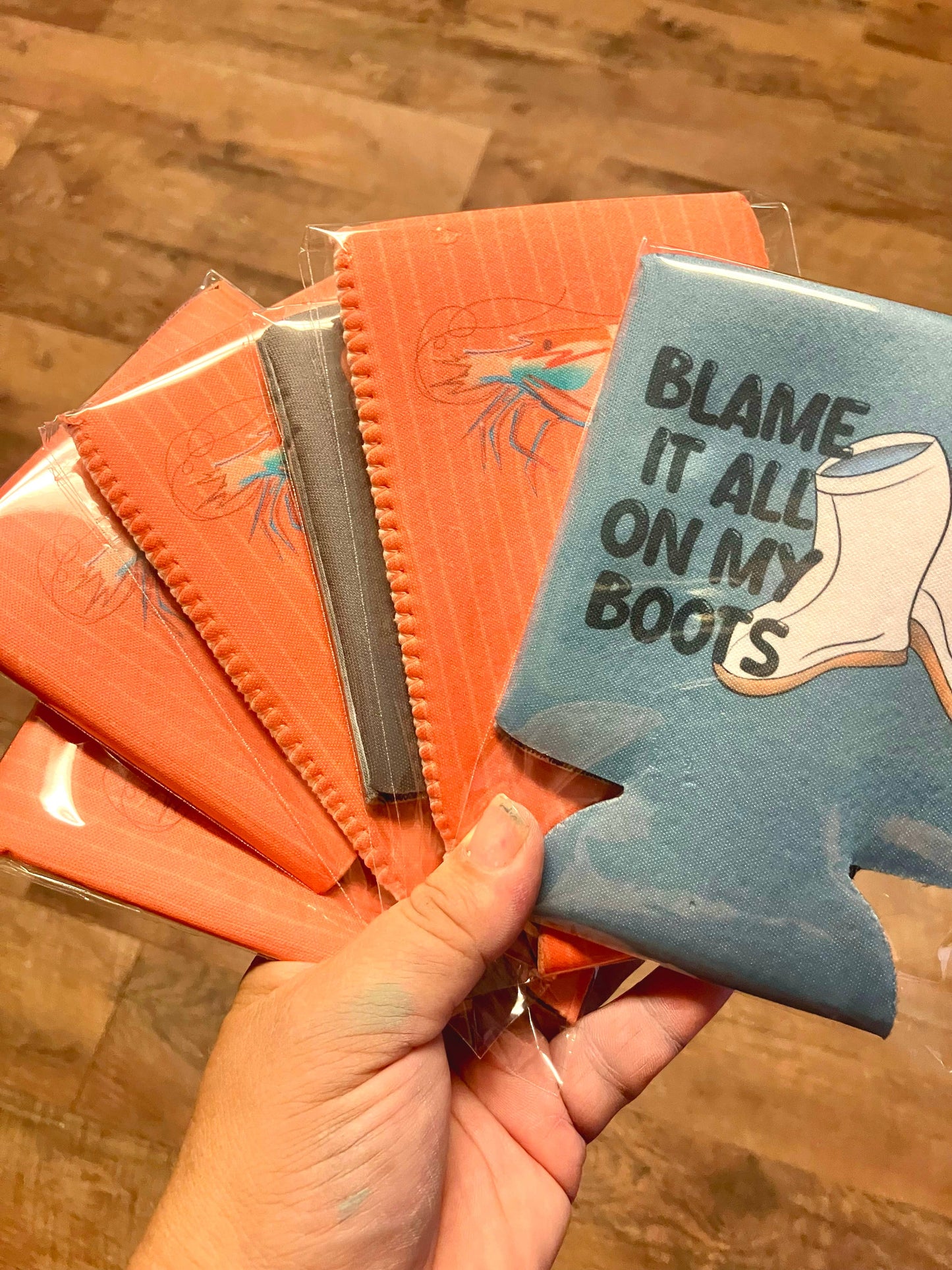 Blame it all on my boots koozies