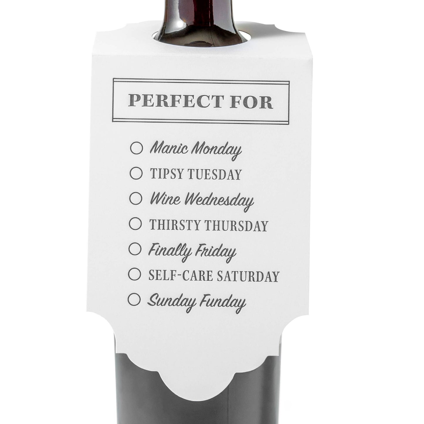 Perfect for .... weekdays  | Wine & Spirit Tag